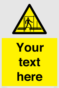 Custom Scaffold Incomplete Sign